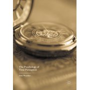 The Psychology of Time Perception, Hardcover