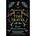 thumbnail image 1 of Pre-Owned The Psychology of Time Travel (Hardcover) 1683319443 9781683319443, 1 of 1
