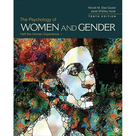 The Psychology of Women and Gender: Half the Human Experience +, (Paperback)
