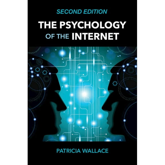 The Psychology of the Internet, (Paperback)
