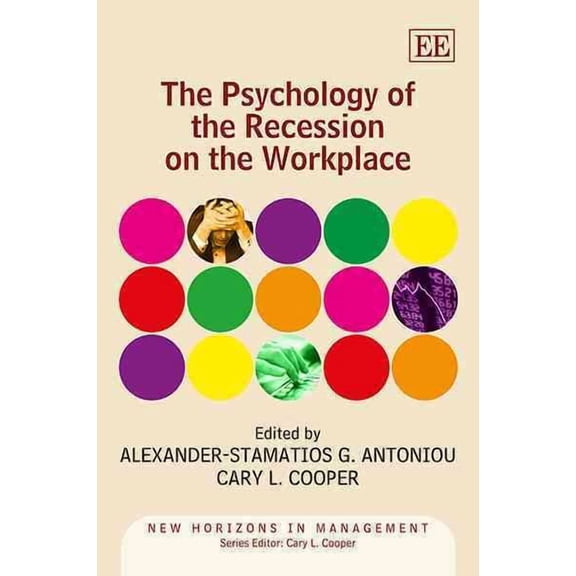 The Psychology of the Recession on the Workplace