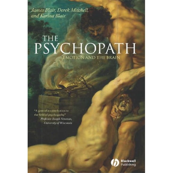 Pre-Owned The Psychopath: Emotion and the Brain (Paperback) 0631233369 9780631233367