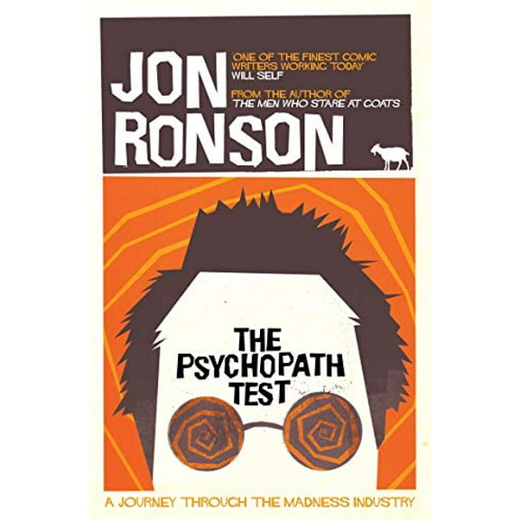 Pre-Owned Psychopath Test: A Journey Through the Madness Industry (Paperback) 0330492276 9780330492270
