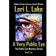 thumbnail image 1 of The Public Eye Mystery A Very Public Eye: Book Two in The Public Eye Mystery Series, Book 2, (Paperback), 1 of 1