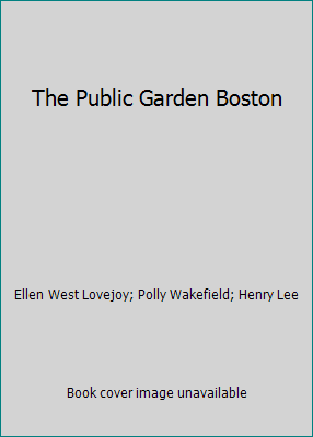 Pre-Owned The Public Garden Boston (Paperback) 0967683513 9780967683515