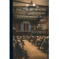 thumbnail image 1 of The Public Health and Local Government Act, 1875 (Paperback), 1 of 1