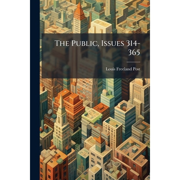 The Public, Issues 314-365 (Paperback)