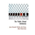 thumbnail image 1 of The Public School Arithmetic (Paperback), 1 of 1