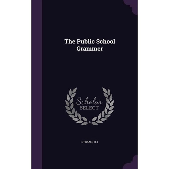 The Public School Grammer (Hardcover)