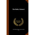 thumbnail image 1 of The Public, Volume 1 (Hardcover), 1 of 1