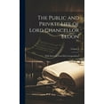 thumbnail image 1 of The Public and Private Life of Lord Chancellor Eldon (Hardcover), 1 of 1