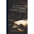 thumbnail image 1 of The Public and Private Life of Lord Chancellor Eldon; Volume I (Hardcover), 1 of 1