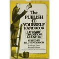 thumbnail image 1 of Pre-Owned The publish-it-yourself handbook: Literary tradition and how to without commercial or vanity publishers Paperback, 1 of 1