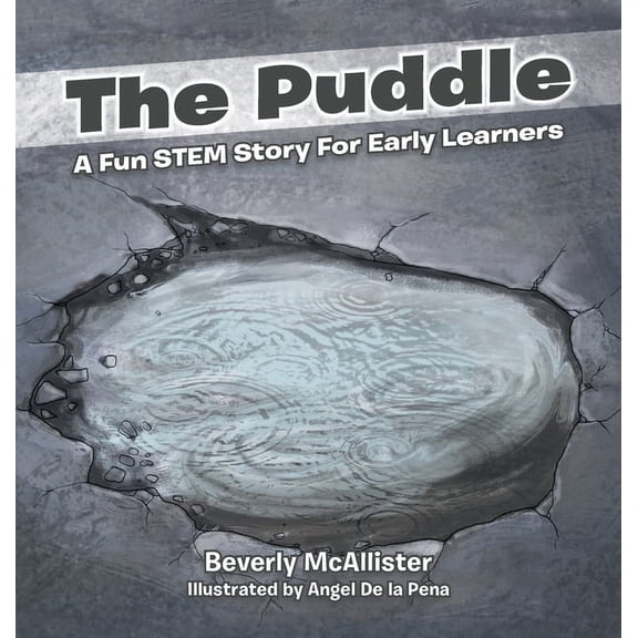 The Puddle: A Fun STEM Story For Early Learners, (Hardcover)