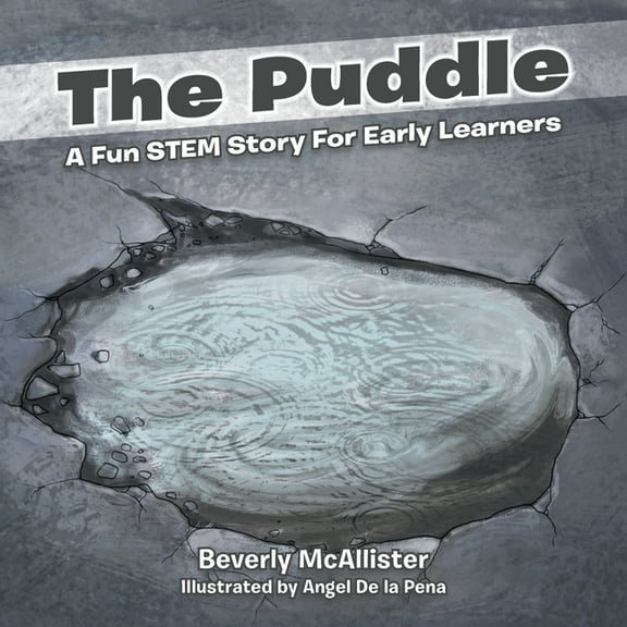 The Puddle: A Fun STEM Story For Early Learners, (Paperback)