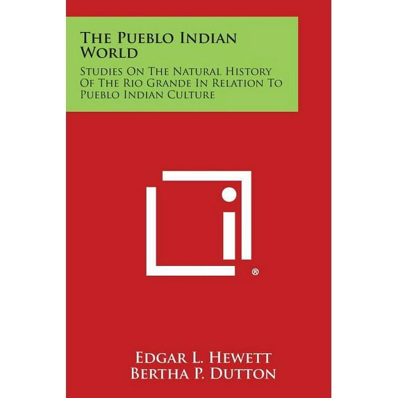 The Pueblo Indian World (Paperback)