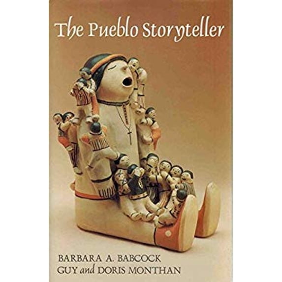 Pre-Owned The Pueblo Storyteller: Development of a Figurative Ceramic Tradition (Hardcover) 0816508704 9780816508709