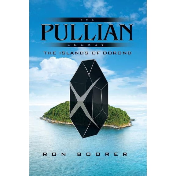 The Pullian Legacy: The Islands of Dorond, (Paperback)