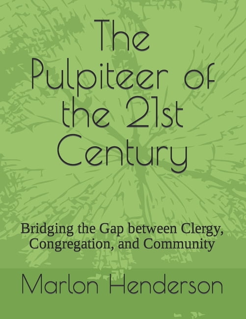 The Pulpiteer of the 21st Century, (Paperback)