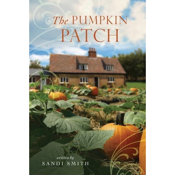 The Pumpkin Patch (Paperback)