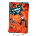 thumbnail image 1 of Pre-Owned The Pumpkins of Time: A Story for a Field (Hardcover) 0152766030 9780152766030, 1 of 1
