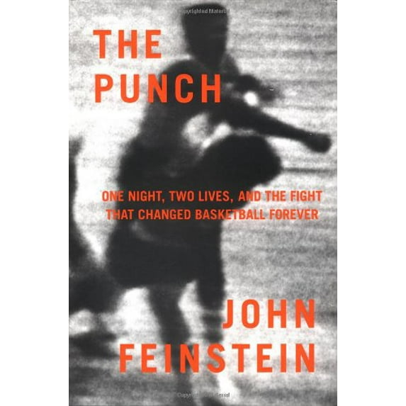 Pre-Owned The Punch: The Fight That Changed Basketball Forever Paperback