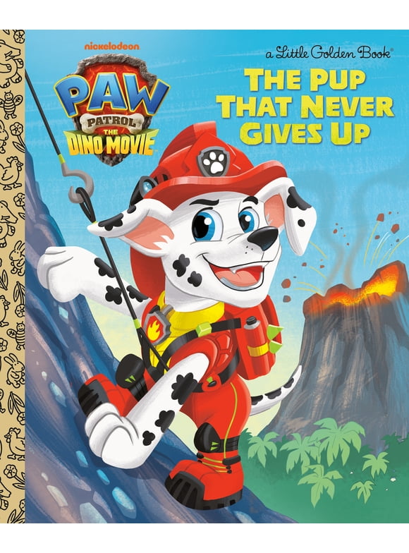 The Pup That Never Gives up (PAW Patrol: the Dino Movie) (Hardcover)