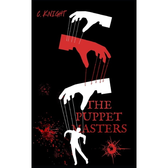 The Puppet Masters: a novella, (Paperback)