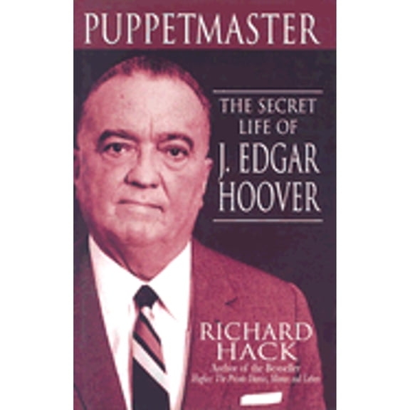 Pre-Owned Puppetmaster: The Secret Life of J. Edgar Hoover (Hardcover) 1893224872 9781893224872