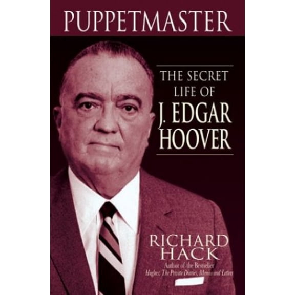 Pre-Owned Puppetmaster: The Secret Life of J. Edgar Hoover (Hardcover) 1893224872 9781893224872