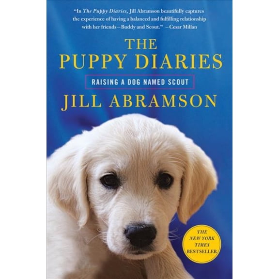 Pre-Owned The Puppy Diaries: Raising a Dog Named Scout (Paperback) 1250012236 9781250012234