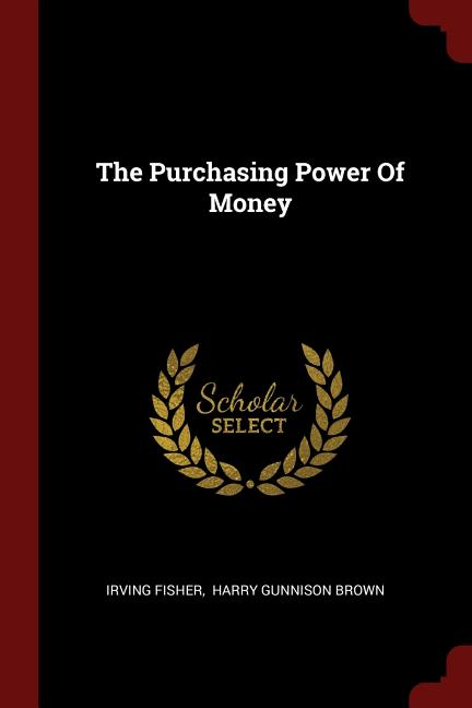 The Purchasing Power Of Money (Paperback)