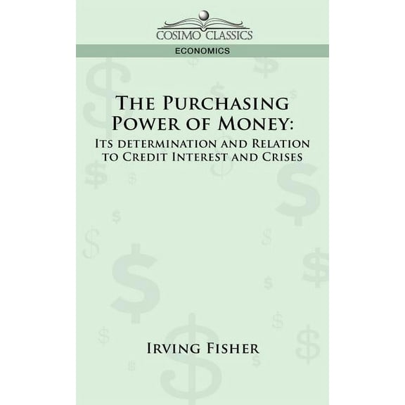 The Purchasing Power of Money (Paperback)