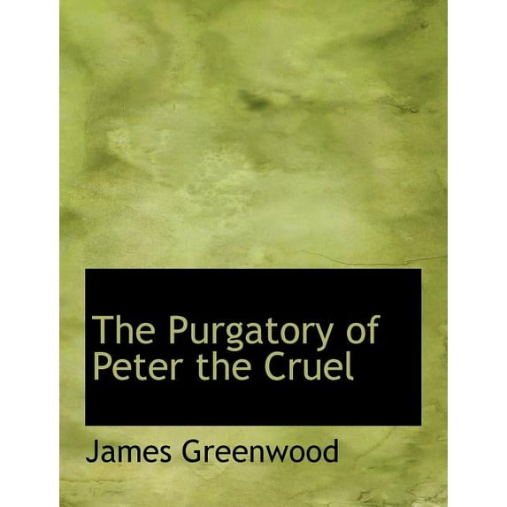 The Purgatory of Peter the Cruel (Paperback)