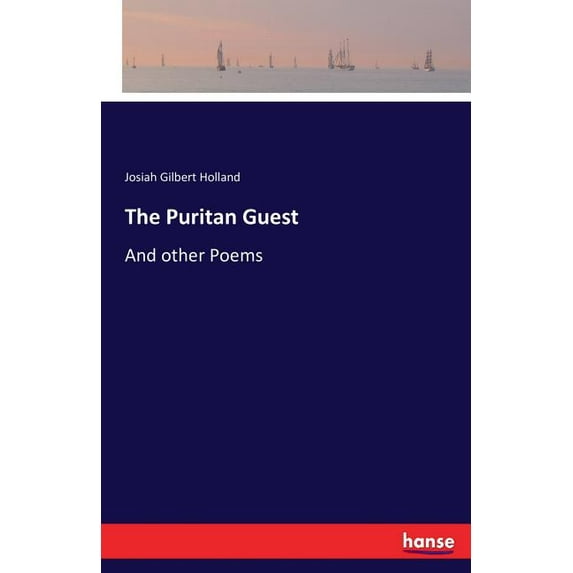 The Puritan Guest: And other Poems, (Paperback)