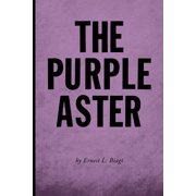The Purple Aster, Paperback