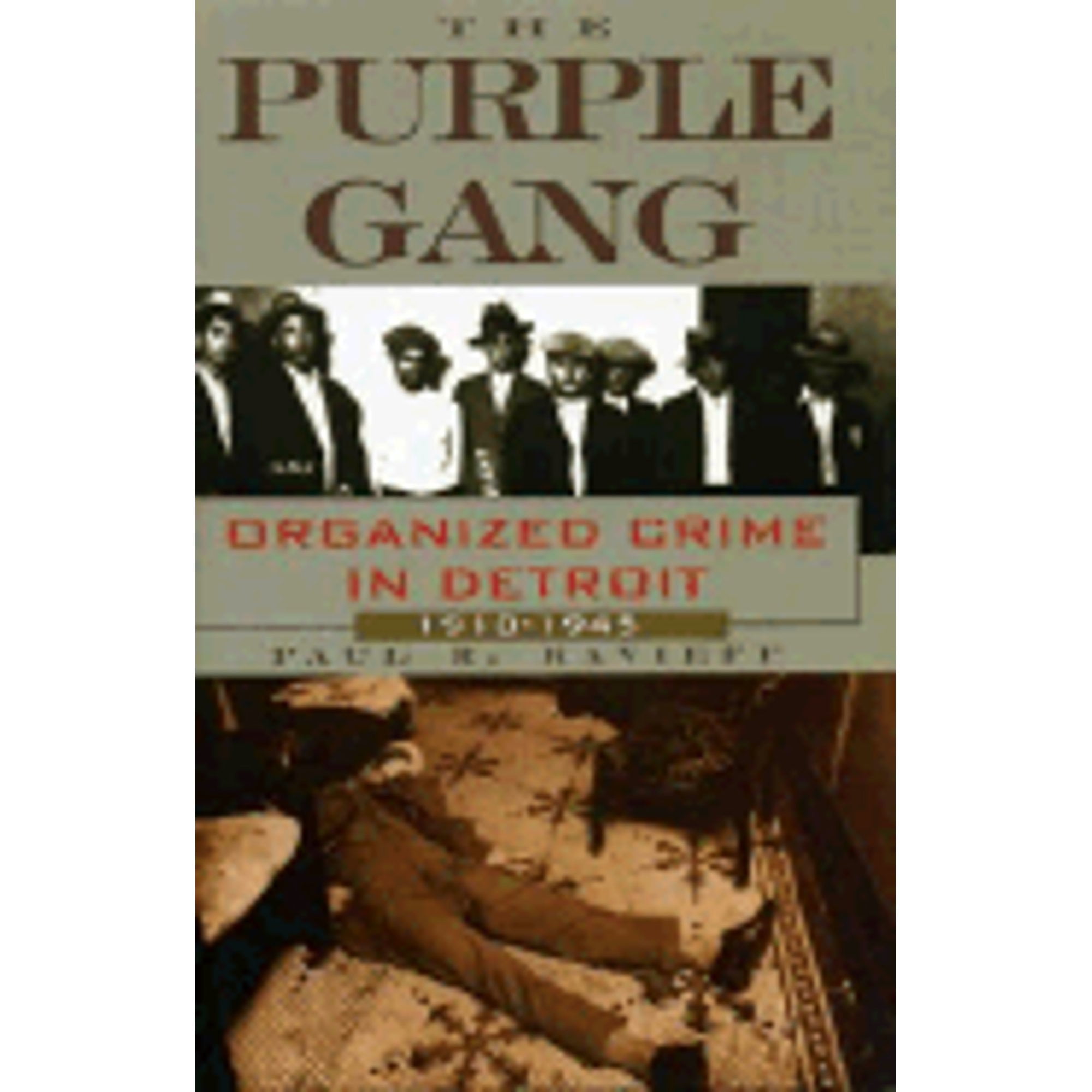 Detroit'S Gangland: A Map Of Fear And Intrigue - uhq1wqs