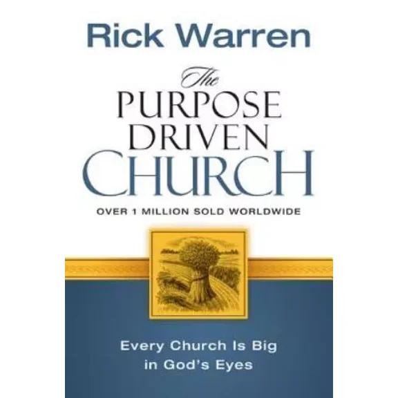 Pre-Owned The Purpose Driven Church: Growth Without Compromising Your Message and Mission by Rick Warren (English)