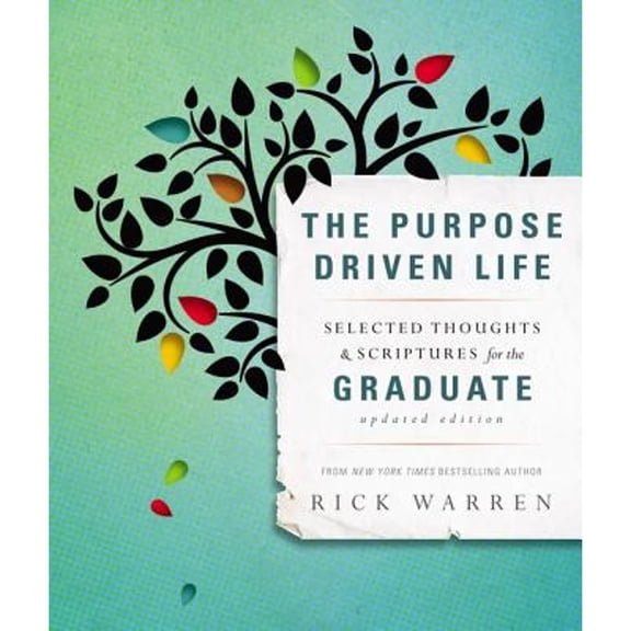 Pre-Owned The Purpose Driven Life: Selected Thoughts & Scriptures for the Graduate (Hardcover) 0310337356 9780310337355