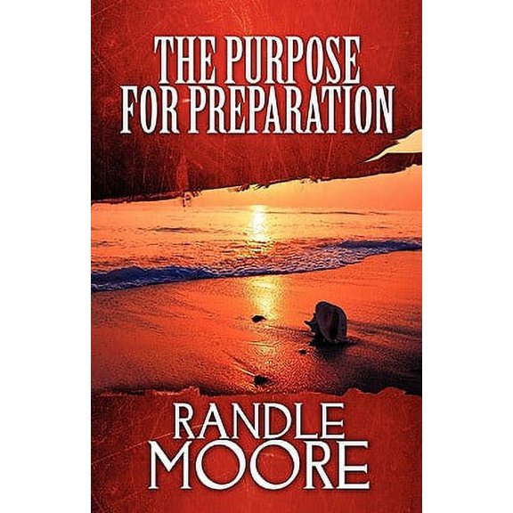 The Purpose for Preparation (Paperback)