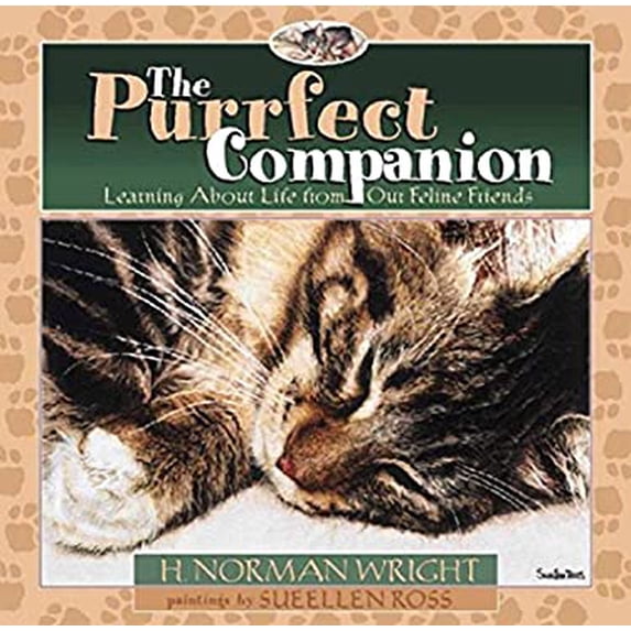 Pre-Owned The Purrfect Companion: Learning About Life from Our Feline Friends (Hardcover) 0736904255 9780736904254