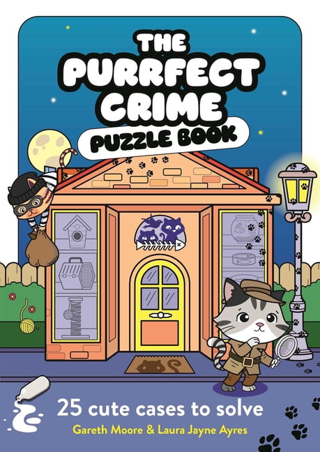 The Purrfect Crime Puzzle Book: 25 Cute Cases to Solve, (Paperback)