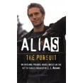 thumbnail image 1 of Pre-Owned The Pursuit: A Michael Vaughn Novel (Alias), 9780553494020, 0553494023, Paperback, First Edition edition, 1 of 1