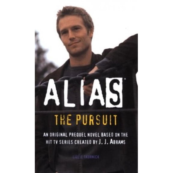 Pre-Owned The Pursuit: A Michael Vaughn Novel (Alias), 9780553494020, 0553494023, Paperback, First Edition edition