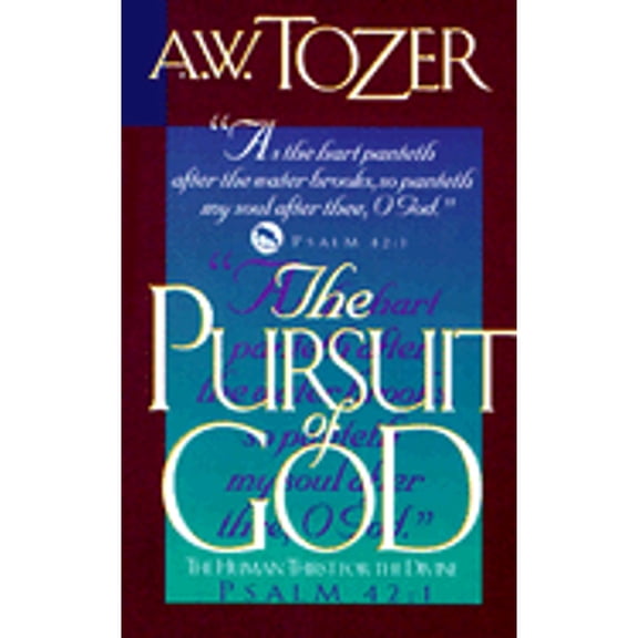 Pre-Owned The Pursuit of God (Paperback) 0875093663 9780875093666