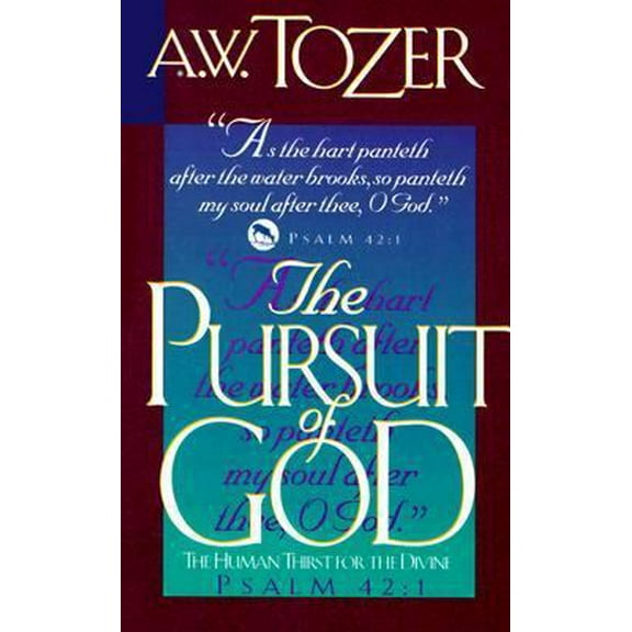 Pre-Owned The Pursuit of God (Paperback) 0875093663 9780875093666