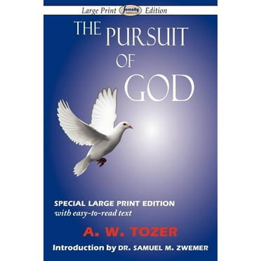 The Pursuit of God (Large-Print Edition) (Paperback)