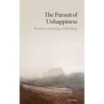 thumbnail image 1 of Pre-Owned The Pursuit of Unhappiness: The Elusive Psychology of Well-Being (Hardcover) 0199545987 9780199545988, 1 of 1