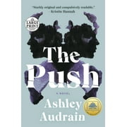 The Push A GMA Book Club Pick a Novel, Paperback