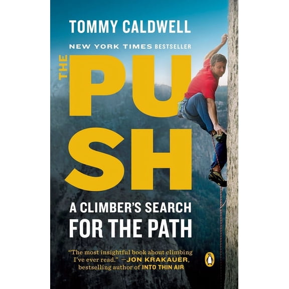The Push: A Climber's Search for the Path, (Paperback)